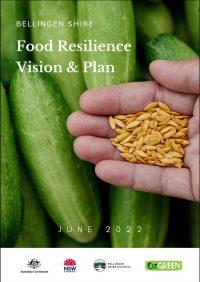 Cover of the Bellingen Shire Food Resilience Vision & Plan June 2022